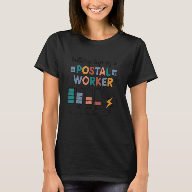 Camiseta Battery Life Of A Postal Worker  Mailman Humor Pos (Frente)