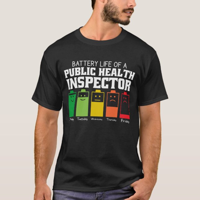 Camiseta Battery Life Of A Public Health Inspector (Frente)