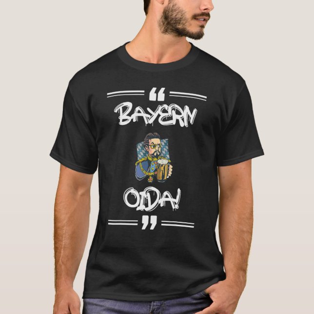 Camiseta Bavarian Oida For Bavarian From The Free State Of (Frente)
