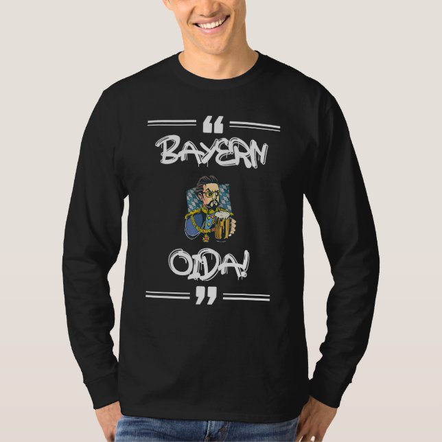 Camiseta Bavarian Oida For Bavarian From The Free State Of (Frente)