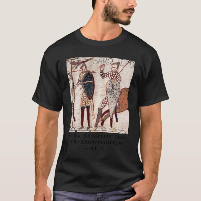 Camiseta Bayeux Tapestry - I Spy With My Little Eye Somethi (Frente)