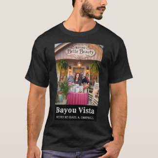 Camiseta Bayou Belle Beauty – Bayou Vista Shops Collection