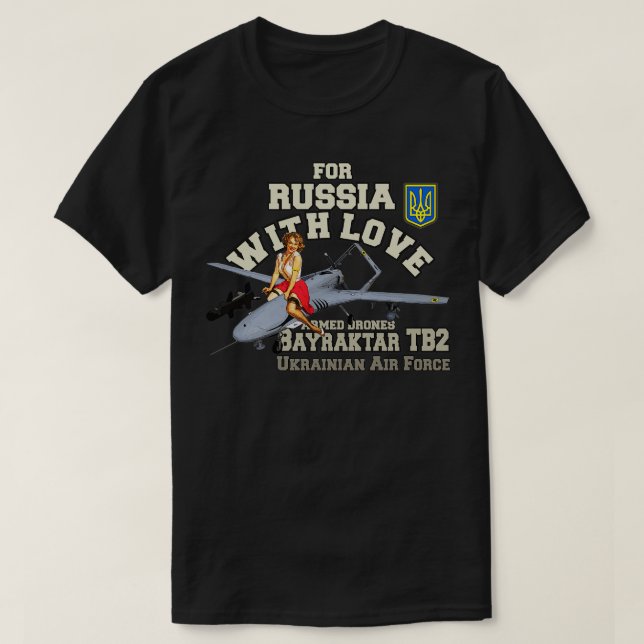 Camiseta BAYRATKAR TB2 Para a Rússia com amor (Frente do Design)