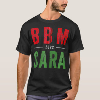 Camiseta BBM 2022 BongBong Marcus Sara Presidente filipino