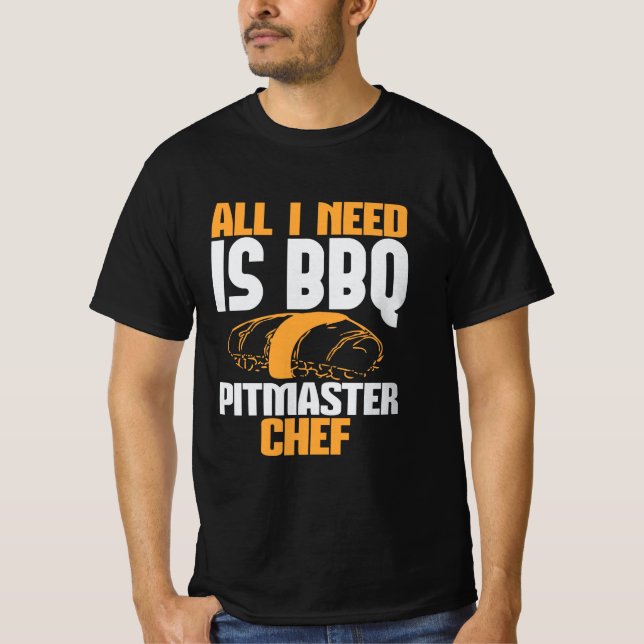 Camiseta BBQ All I need is BBQ pimaster chef (Frente)