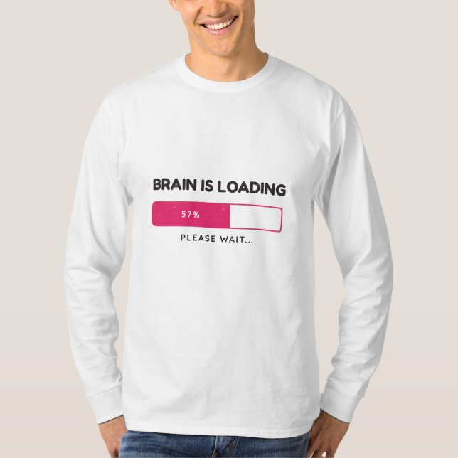 Camiseta BBrain is loading, please wait (Frente)