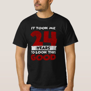 Camiseta Bday de 24 anos me fez ficar bonita no 24º aniver