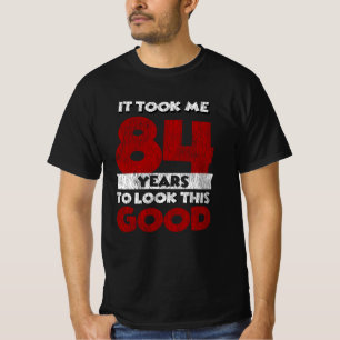 Camiseta Bday de 84 anos me fez ficar bonita no oitavo aniv
