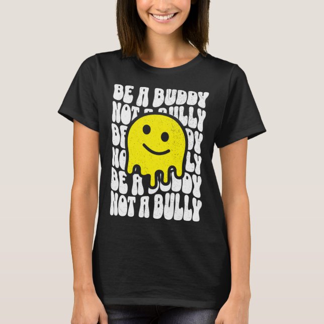 Camiseta Be A Buddy Not A Bully Groovy 70s Style Anti-Bully (Frente)