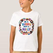 "Be a Buddy, Not a Bully" Kids' Anti-Bullying Kind