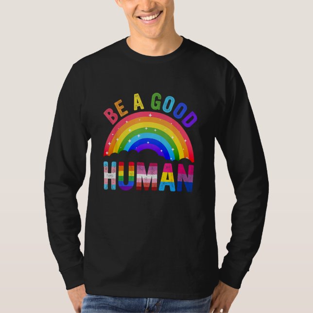 Camiseta Be A Good Human LGBT LGBTQ Gay Lesbian Pride Rainb (Frente)