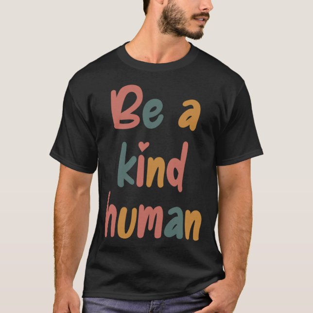 Camiseta Be A Kind Human Bible Lesson Christian Faith Jesus (Frente)