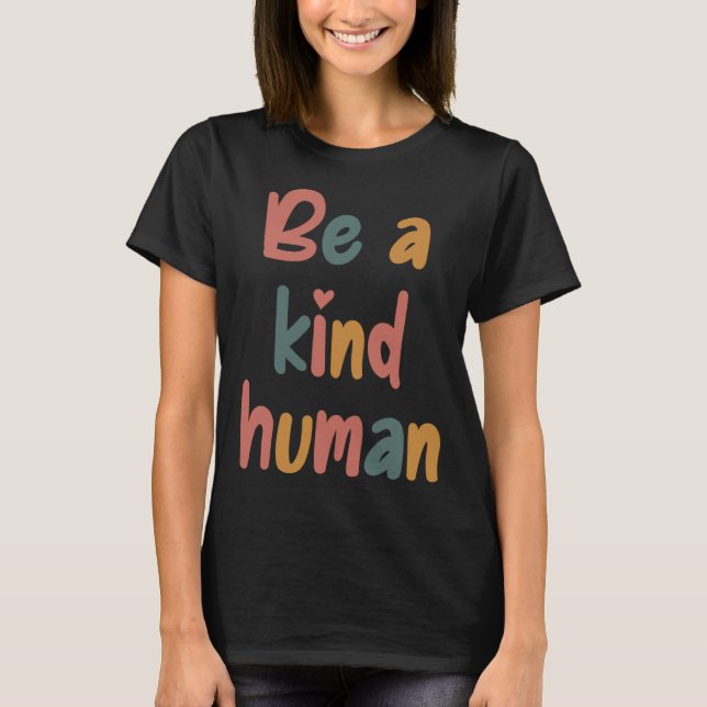 Camiseta Be A Kind Human Bible Lesson Christian Faith Jesus (Frente)