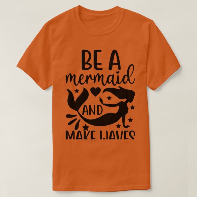 Camiseta be a mermaid 9 (Frente do Design)