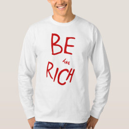 Camiseta BE A Rich AOC Vive A Mensagem Política