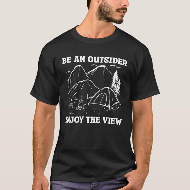 Camiseta Be An Outsider Enjoy The View Bushcraft Camping Ca (Frente)