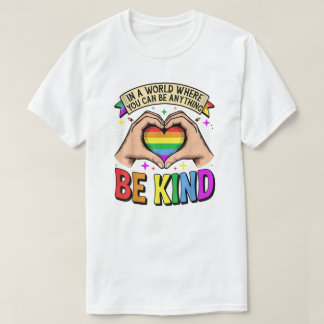 Camiseta Be Anything, Be Kind - Rainbow Heart Support