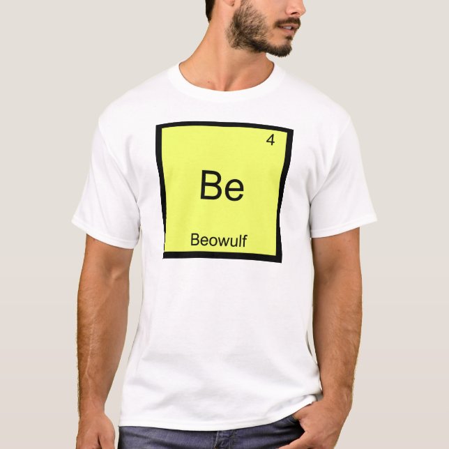 Camiseta Be - Beowulf Funny Chemistry Elelement Symbol Tee (Frente)