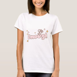 Camiseta Be Bold Pink Bubbly Text