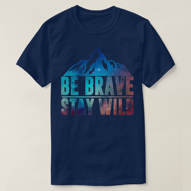 Camiseta BE BRAVE DIZ WILY CAMINHANDO CAMINHANDO Natureza S (Frente do Design)