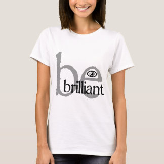 Camiseta be_brilliant_eye_millesime