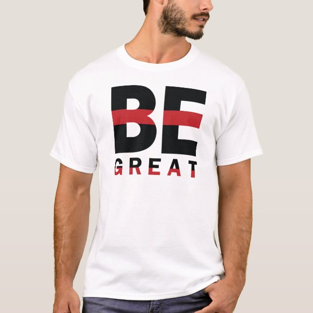 Camiseta "Be Great" Motivational Typography – Black & Red (Frente)