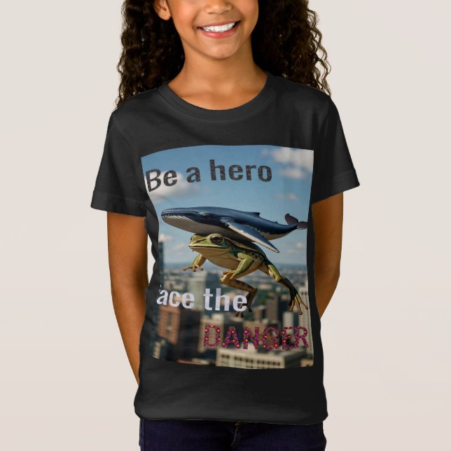 CAMISETA BE HERO FACE THE DANGER (Frente)