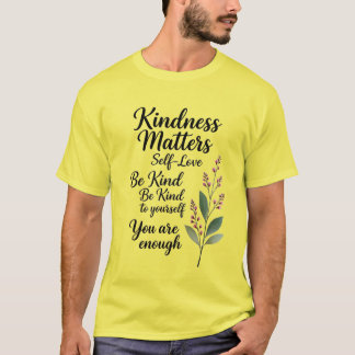 Camiseta Be Kind Always – Minimal Botanical Positive Quote 