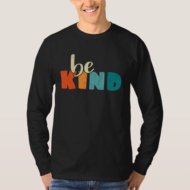 Camiseta Be Kind Anti Bullying Awareness Kindness Quote (Frente)