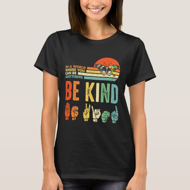 Camiseta Be Kind Autism Awareness Asl Mom Teacher Kindness  (Frente)