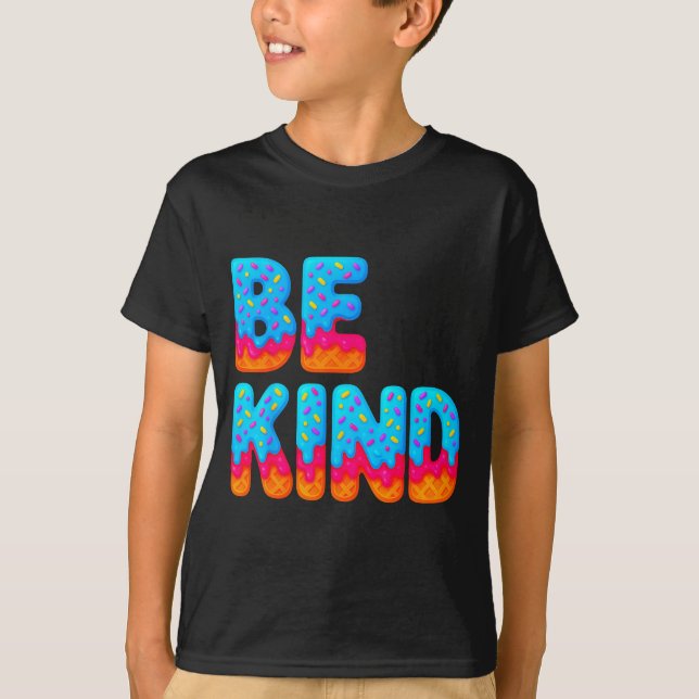 Camiseta Be Kind Insrational Sitive Ice Cream Drip Motivati (Frente)