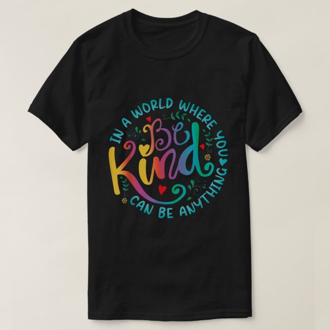 Camiseta Be Kind Rainbow Floral Kindness Quote Shirt (Frente do Design)