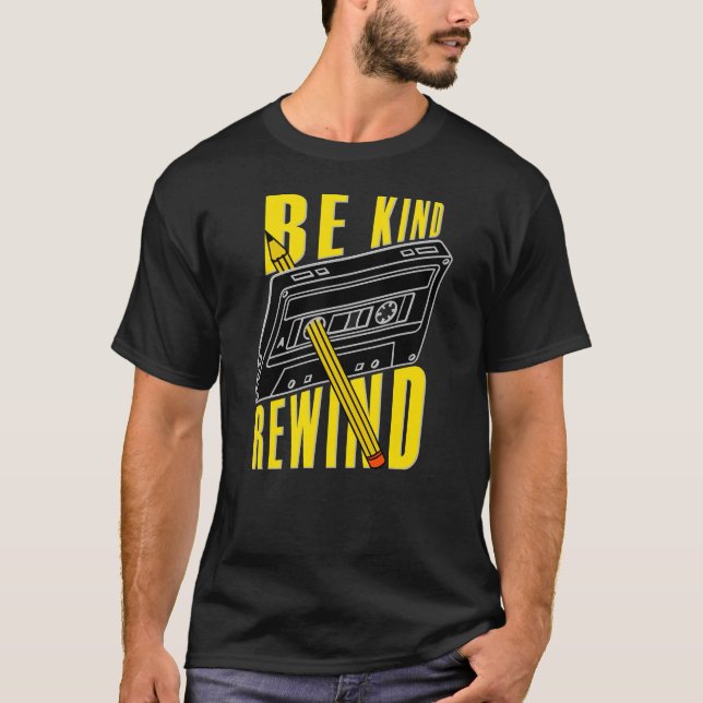 Camiseta Be kind rewind (Frente)
