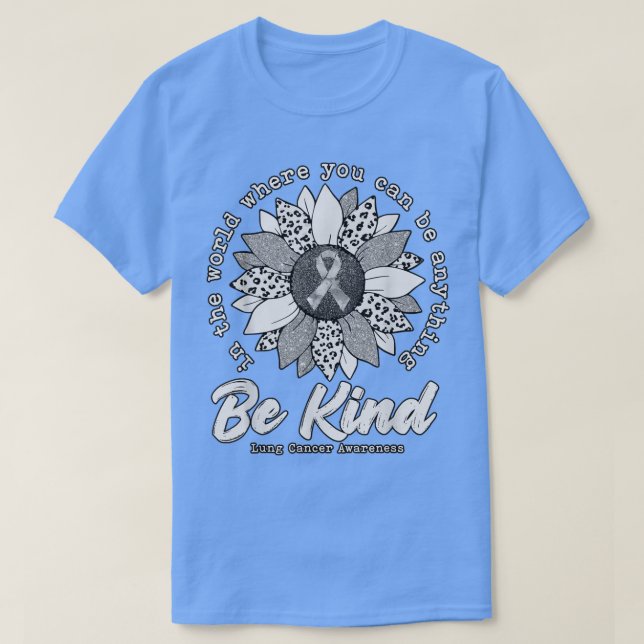 Camiseta Be Kind Sunflower White Lung Cancer Awareness Ribb (Frente do Design)