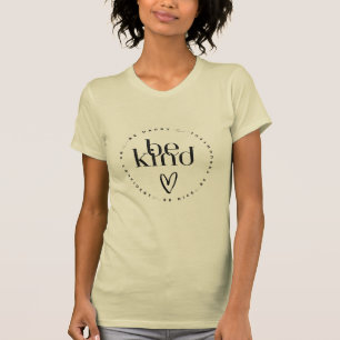 CAMISETA BE KIND T SHIRT