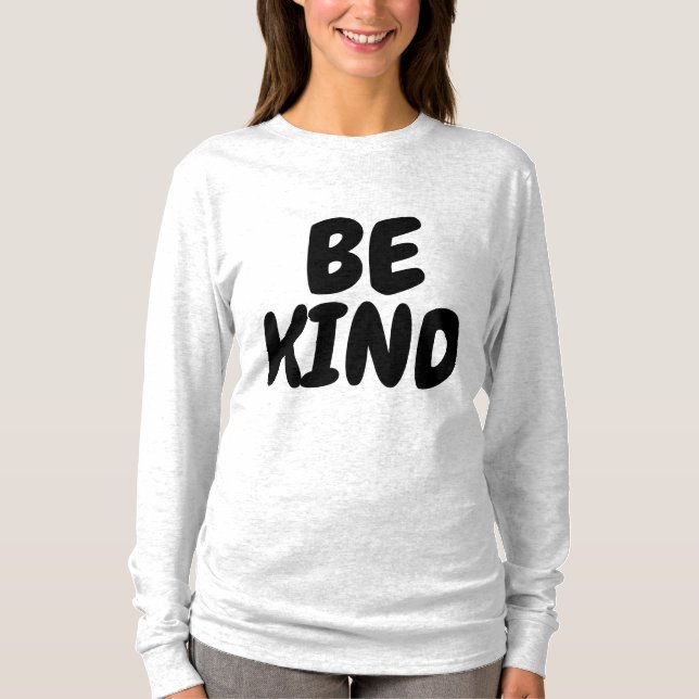 Camiseta BE KIND T-Shirts (Frente)