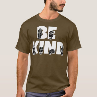 Camiseta BE KIND texto e ASL preto e branco design 2