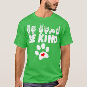 Camiseta BE KIND texto e ASL preto e branco design 2 1