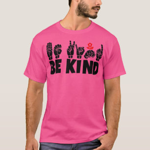 Camiseta BE KIND texto e ASL preto e branco design 6