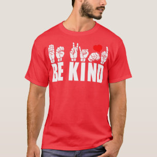Camiseta BE KIND texto e ASL preto e branco design 9