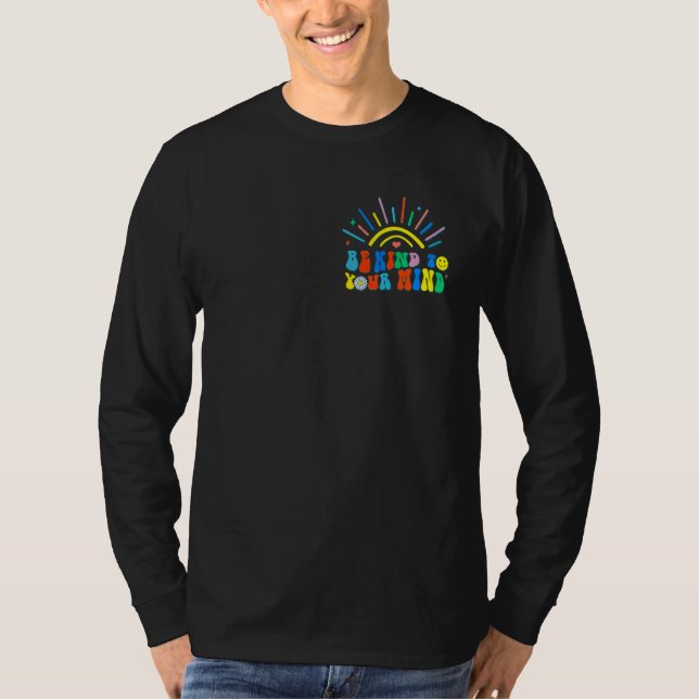 Camiseta Be Kind To Your Mind Groovy Mental Health Matters  (Frente)