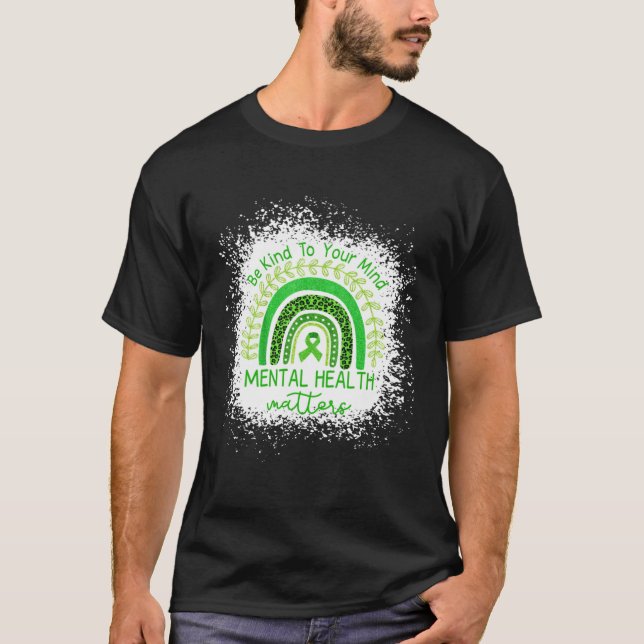 Camiseta Be Kind To Your Mind Mental Health Awareness Ribbo (Frente)