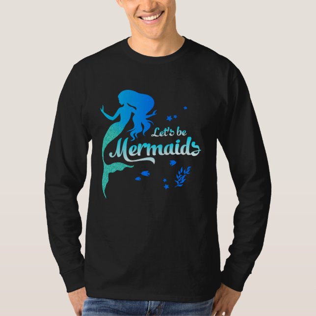 Camiseta Be Mermaids Under The Sea Ariel    Women Girl (Frente)
