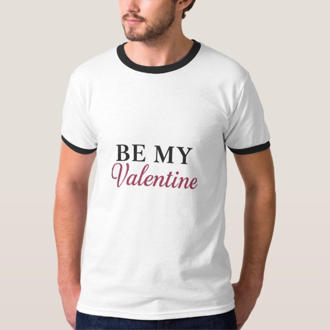 CAMISETA BE MY VALENTINE (Frente)