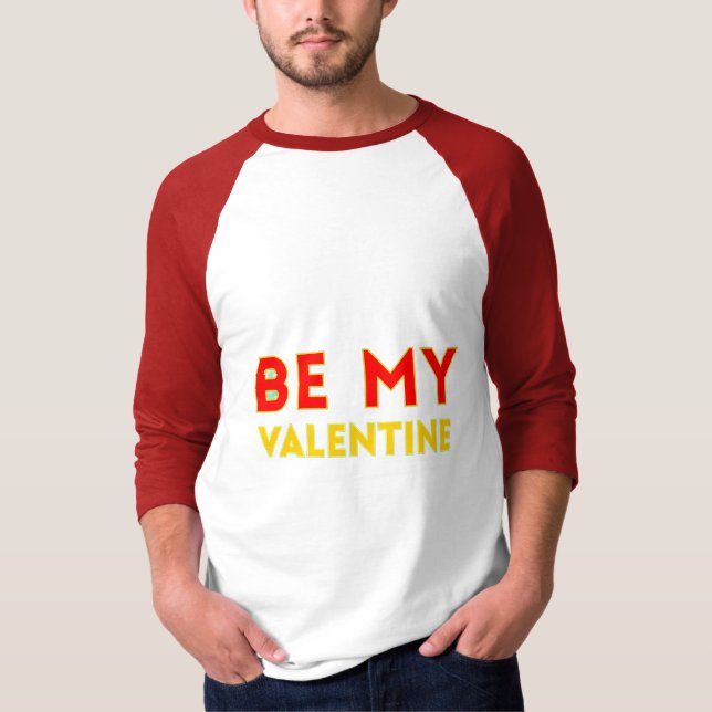 Camiseta BE MY VALENTlNE (Frente)