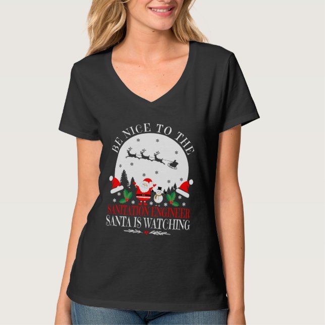 Camiseta Be Nice To The Sanitation Engineer Santa Is Watchi (Frente)