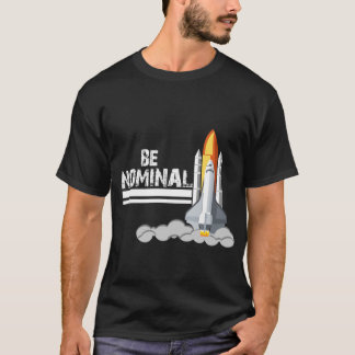 Camiseta Be Nominal T-Shirt Space Launch T-shirt design