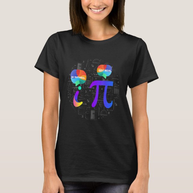 Camiseta Be Rational Math Humor Pi and i Talking (Frente)