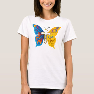 Camiseta Be still and know that I am God