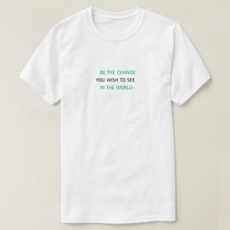 Camiseta "BE THE CHANGE" T-shirt simples e na moda